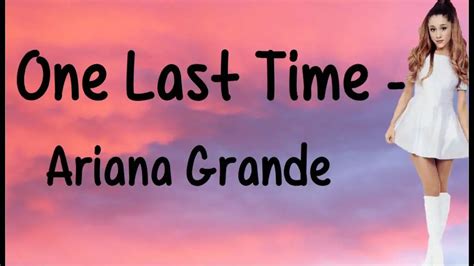 ariana grande one last time lyrics